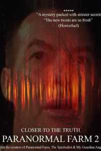 Паранормальная Ферма 2: Ближе к истине