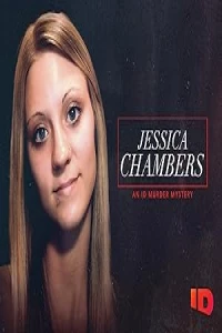 Джессика Чемберс: Загадочное убийство личности