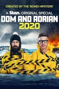 Дом и Эдриан: 2020