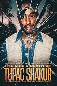 Жизнь и смерть Тупака Шакура
