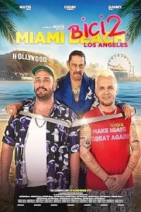 Бичи в Майами 2: Лос-Анджелес