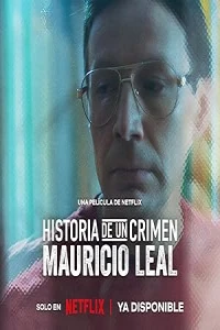 Криминальные записки: Маурисио Леаль