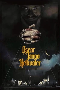 Оскар. Танго. Хеллуотер