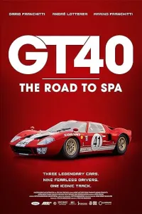 GT40: Дорога на Спа